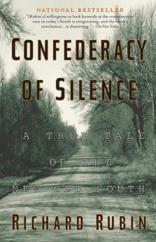 Confederacy of Silence: A True Tale of the New Old South