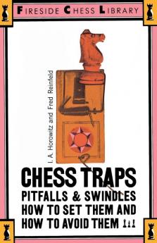 Chess Traps Pitfalls and Swindles