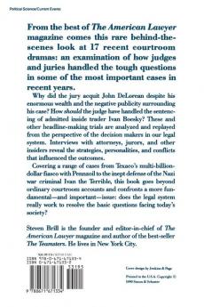 Trial by Jury: The Tactics Deals and Decisions That Determined the Outcome of 17 of the Decade's Biggest Legal Cases