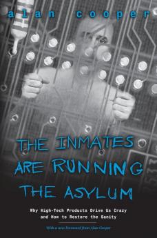 Inmates Are Running the Asylum The
