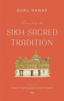 POEMS FROM THE SIKH SACRED TRADITION