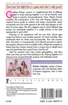 Playing Together: 101 Terrific Games and Activities That Children Ages Three to Nine Can Do Together
