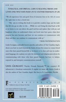 Communicating with the Dead: Reaching Friends and Loved Ones Who Haved Passed On to Another Dimension of Life