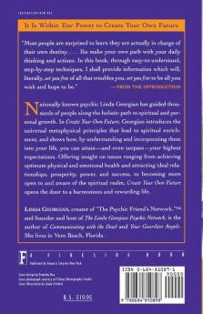 Create Your Own Future: A Practical Guide to Developing Your Psychic and Spiritual Powers