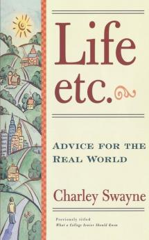 Life Etc: Advice for the Real World
