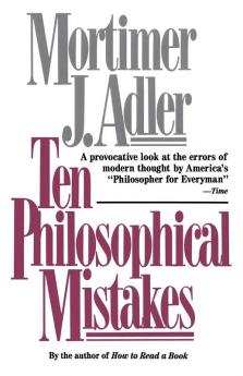 Ten Philosophical Mistakes