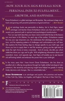 Soul Signs: Harness the Power of Your Sun Sign and Become the Person You Were Meant to Be