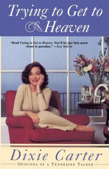 Trying to Get to Heaven: Opinions of a Tennessee Talker