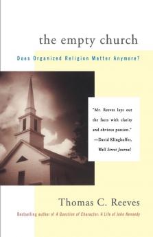 The Empty Church: Does Organized Religion Matter Anymore