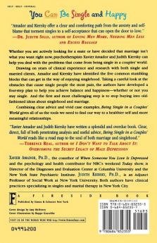 Being Single in a Couple's World: How to Be Happily Single While Looking for Love