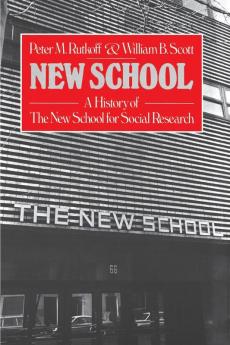 New School: A History of the New School for Research