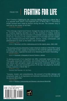 Fighting For Life: American Military Medicine in World War II