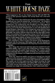 White House Daze: The Unmaming Domestic Policy in the Bush Years