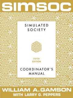 SIMSOC: Simulated Society Coordinator's Manual: Coordinator's Manual Fifth Edition