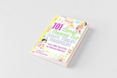 101 Great Games for Infants Toddlers & Preschoolers