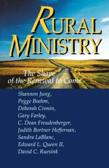 Rural Ministry: The Shape of the Renewal to Come