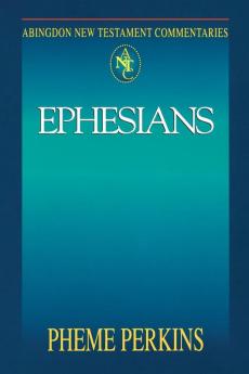 Abingdon New Testament Commentary - Ephesians