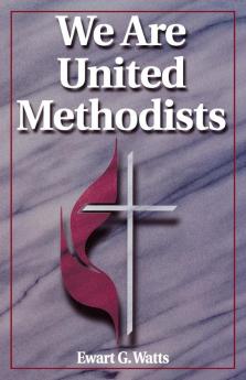 We Are United Methodist Revised