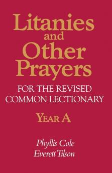 Litanies and Other Prayers for the Revised Common Lectionary