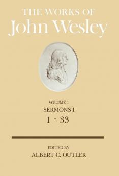 The Works of John Wesley Volume 1