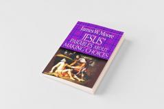 Jesus' Parables about Making Choices