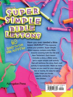 Super Simple Bible Lessons: 60 Ready-to-use bible Activities for Ages 6-8