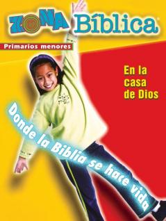 Zona Biblica En La Casa de Dios Younger Elementary Leader's Guide: Bible Zone in God's House Younger Elementary Leader's Guide Spanish