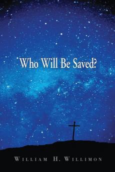 Who Will be Saved?