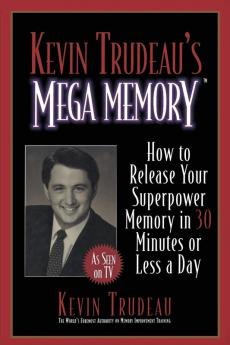 Kevin Trudeau's Mega Memory