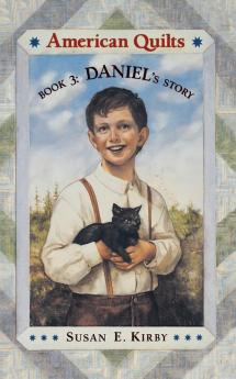 Daniel's Story (American Quilts)