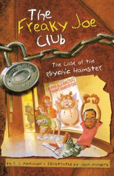 The Case of the Psychic Hamster: Secret File #4 (Volume 4) (The Freaky Joe Club)