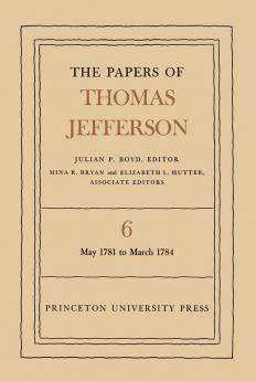 The Papers of Thomas Jefferson, Volume 6