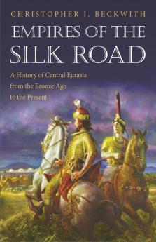 Empires of the Silk Road