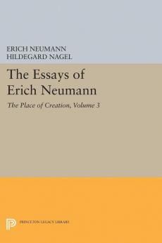 The Essays of Erich Neumann Volume 3