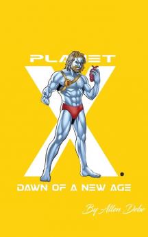 Planet X: Dawn of a New Age(TM) 2nd Edition (Complete Edition)