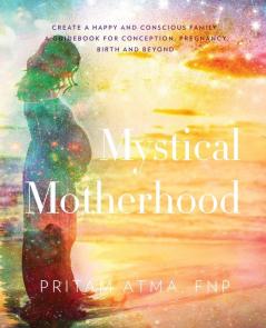 Mystical Motherhood