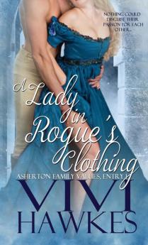 A Lady in Rogue's Clothing: 1 (Asherton Family Values)