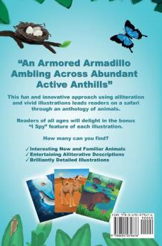 Armored Armadillo to Zippy Zebra: An Alliterative Anthology of Animals