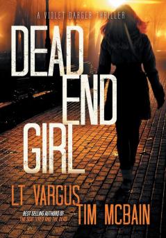 Dead End Girl: 1 (Violet Darger)