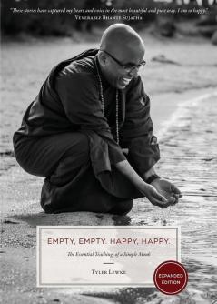 Empty Empty. Happy Happy.: The Essential Teachings of a Simple Monk