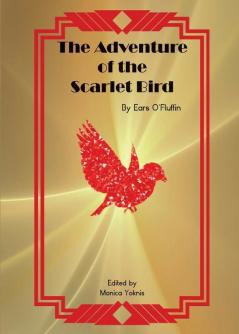 The Adventure of the Scarlet Bird