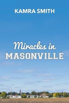 Miracles in Masonville