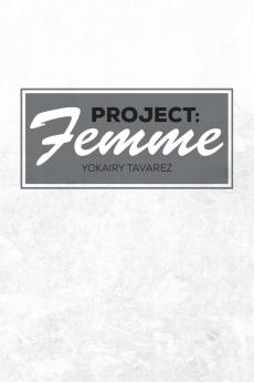 Project: Femme: 1