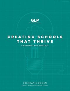 Creating Schools That Thrive: A Blueprint for Strategy