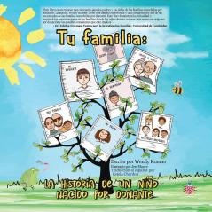 Tu familia: La historia de un niño nacido por donante: 2 (Your Family: A Donor Kid's Story)