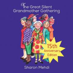 The Great Silent Grandmother Gathering