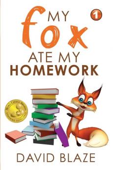 My Fox Ate My Homework: 1