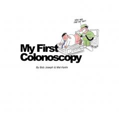 My First Colonoscopy: 2