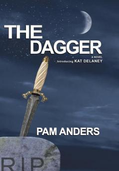 The Dagger: 1 (Kat Delaney)