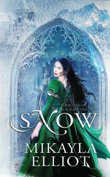 Snow: 1 (Black Ice Trilogy)